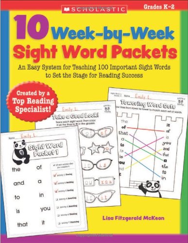 Book Cover 10 Week-by-Week Sight Word Packets: An Easy System for Teaching 100 Important Sight Words to Set the Stage for Reading Success