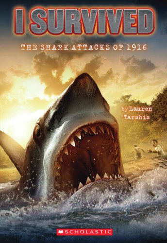 Book Cover I Survived:  The Shark Attacks of 1916
