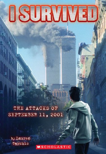 Book Cover I Survived the Attacks of September 11th, 2001 (I Survived, Book 6)