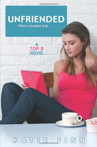 Top 8 Book 3: Unfriended: A Top 8 Novel
