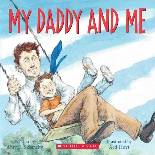 My Daddy And Me