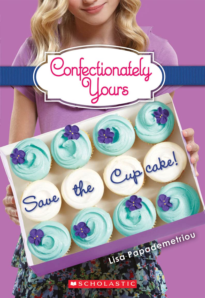 Book Cover Save the Cupcake!: A Wish Novel (Confectionately Yours #1) (1)