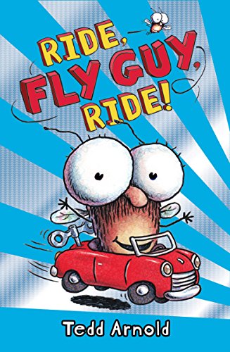 Book Cover Ride, Fly Guy, Ride! (Fly Guy #11)