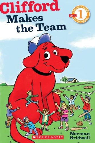 Book Cover Clifford Makes the Team (Scholastic Reader, Level 1)