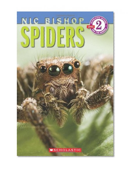 Book Cover Spiders (Scholastic Reader, Level 2: Nic Bishop #2)