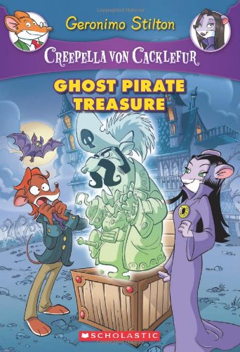 Book Cover Creepella von Cacklefur #3: Ghost Pirate Treasure: A Geronimo Stilton Adventure