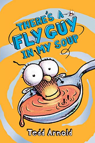 Book Cover There's a Fly Guy in My Soup (Fly Guy #12) (12)