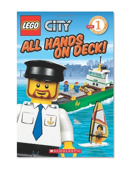 Book Cover All Hands on Deck! (LEGO City, Scholastic Reader: Level 1)