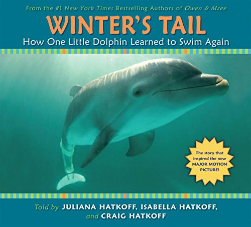 Book Cover Winter's Tail: How One Little Dolphin Learned to Swim Again: How One Little Dolphin Learned to Swim Again
