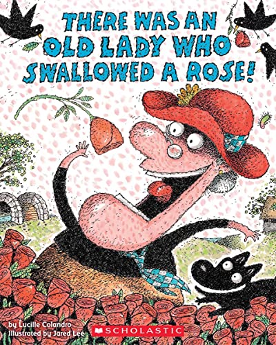 Book Cover There Was an Old Lady Who Swallowed a Rose!