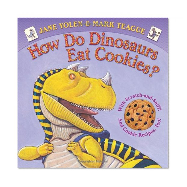 Book Cover How Do Dinosaurs Eat Cookies?