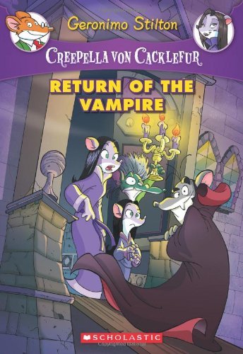 Book Cover Return of the Vampire (Creepella von Cacklefur #4): A Geronimo Stilton Adventure (4)