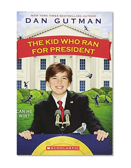 Book Cover The Kid Who Ran for President (Kid Who (Paperback))