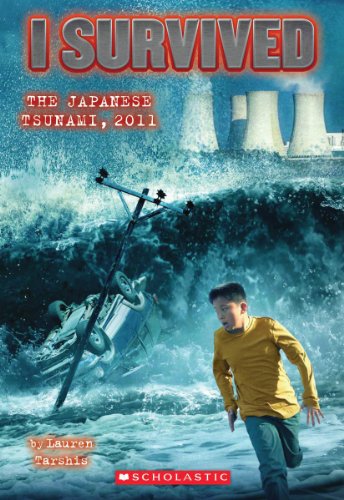 Book Cover I Survived the Japanese Tsunami, 2011 (I Survived #8) (8)