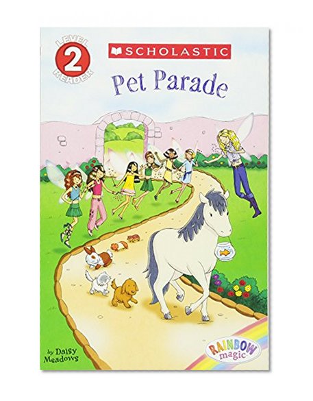 Book Cover Scholastic Reader Level 2: Rainbow Magic: Pet Parade