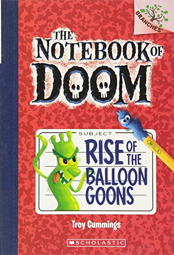 Book Cover Rise of the Balloon Goons: A Branches Book (The Notebook of Doom #1) (1)