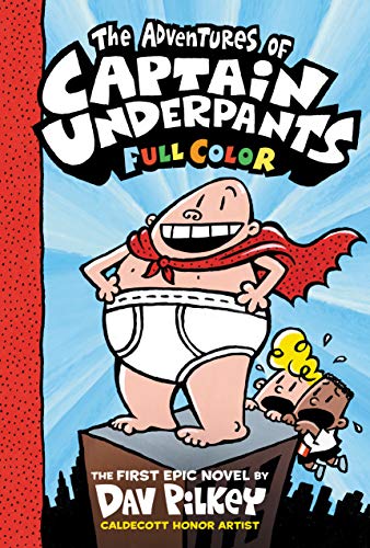 Book Cover The Adventures of Captain Underpants: Color Edition (Captain Underpants #1)