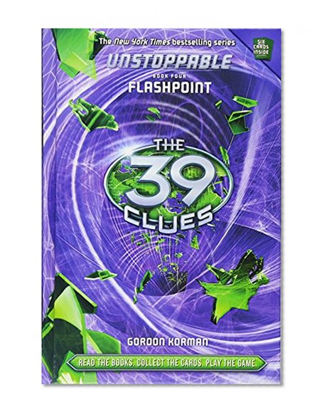 Book Cover The 39 Clues: Unstoppable Book 4: Flashpoint