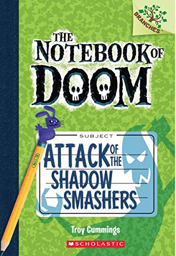 Book Cover Attack of the Shadow Smashers: A Branches Book (The Notebook of Doom #3) (3)