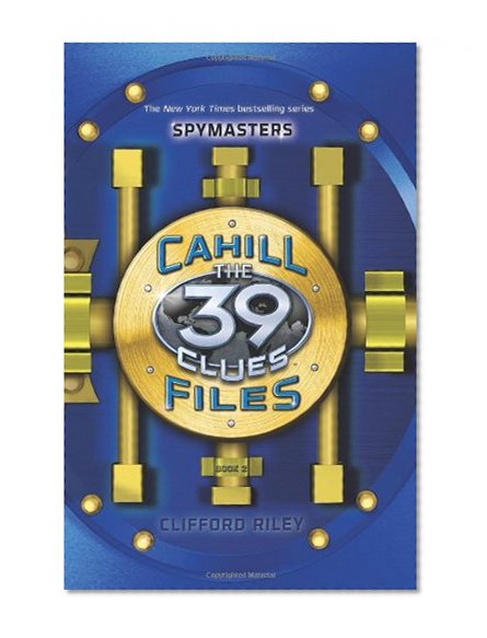 Book Cover The 39 Clues: The Cahill Files: Spymasters