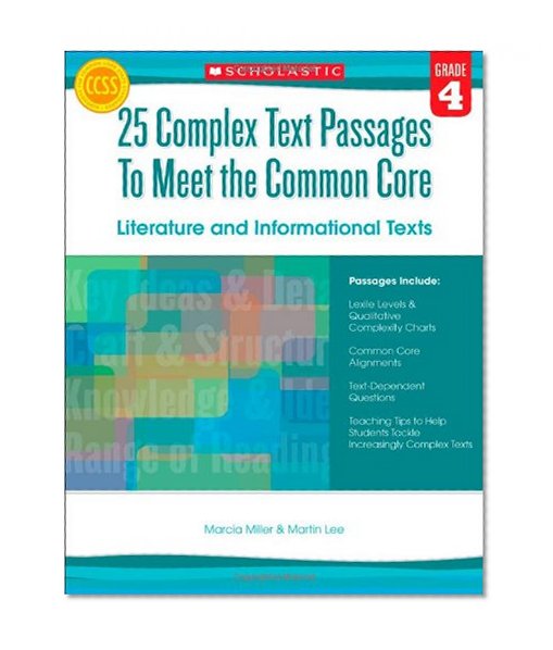 Book Cover 25 Complex Text Passages to Meet the Common Core: Literature and Informational Texts: Grade 4
