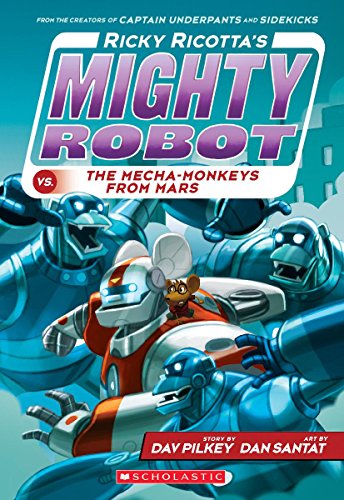 Book Cover Ricky Ricotta's Mighty Robot vs. the Mecha-Monkeys from Mars (Ricky Ricotta's Mighty Robot #4) (4)