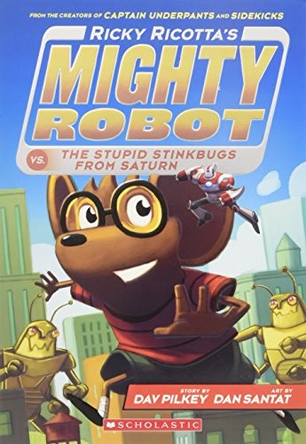 Book Cover Ricky Ricotta's Mighty Robot vs. the Stupid Stinkbugs from Saturn (Ricky Ricotta's Mighty Robot #6)