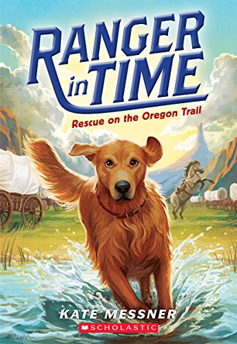 Book Cover Rescue on the Oregon Trail (Ranger in Time #1) (1)