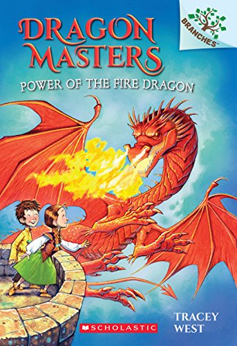 Book Cover Power of the Fire Dragon: A Branches Book (Dragon Masters #4)