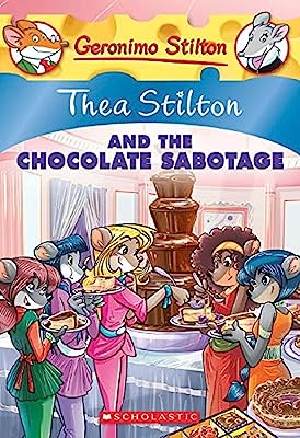 Book Cover Thea Stilton #19: Thea Stilton and the Chocolate Sabotage