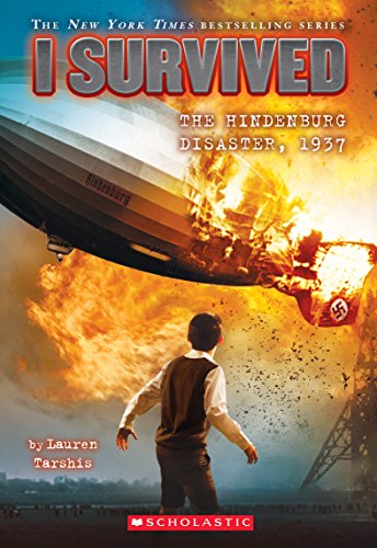 Book Cover I Survived the Hindenburg Disaster, 1937 (I Survived #13) (13)
