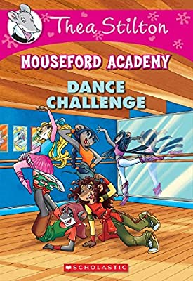 Book Cover Dance Challenge (Thea Stilton Mouseford Academy #4): A Geronimo Stilton Adventure (4)