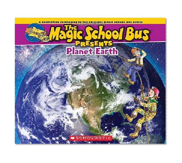 Book Cover Magic School Bus Presents: Planet Earth: A Nonfiction Companion to the Original Magic School Bus Series