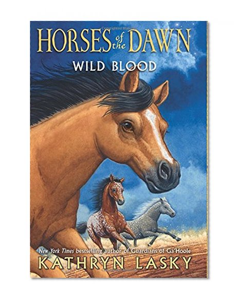 Book Cover Wild Blood (Horses of the Dawn #3)