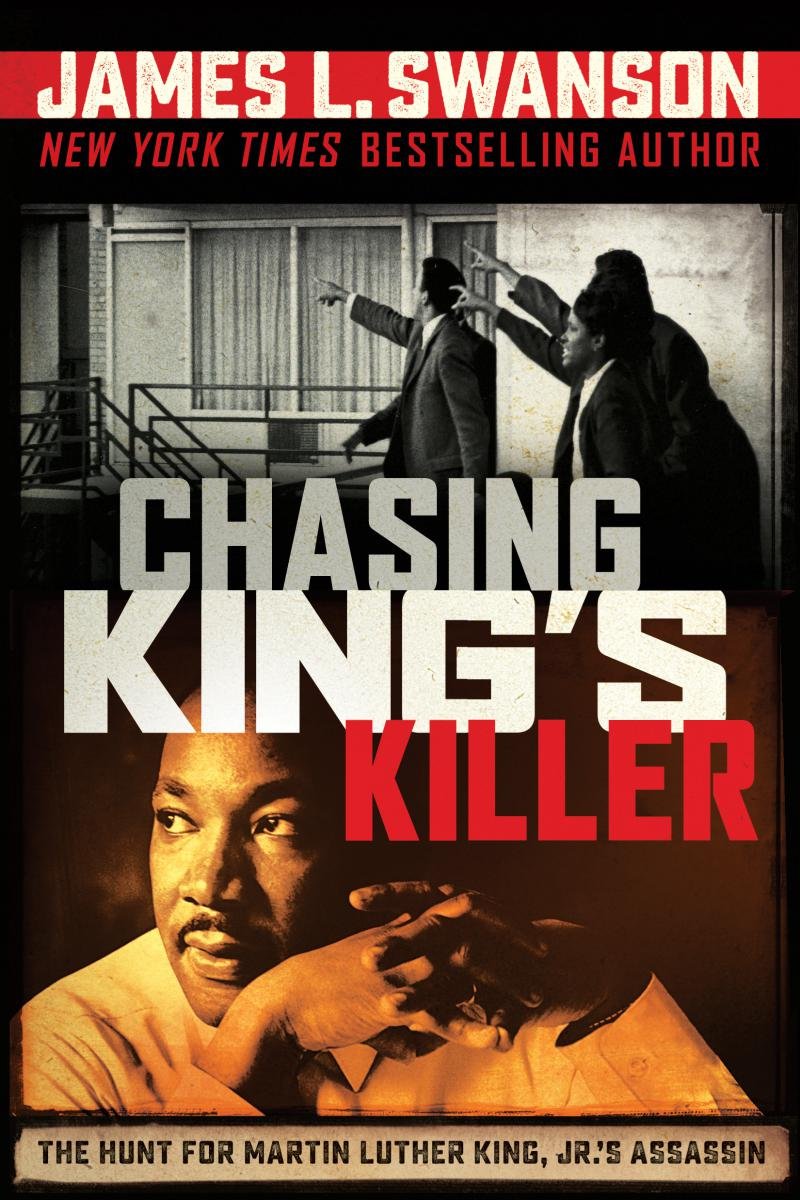 Book Cover Chasing King's Killer: The Hunt for Martin Luther King, Jr.'s Assassin