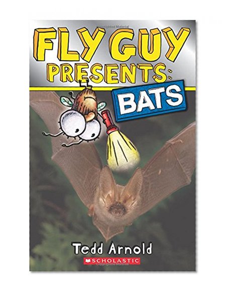 Book Cover Fly Guy Presents: Bats (Scholastic Reader, Level 2)