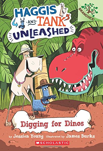 Book Cover Digging for Dinos: A Branches Book (Haggis and Tank Unleashed #2)