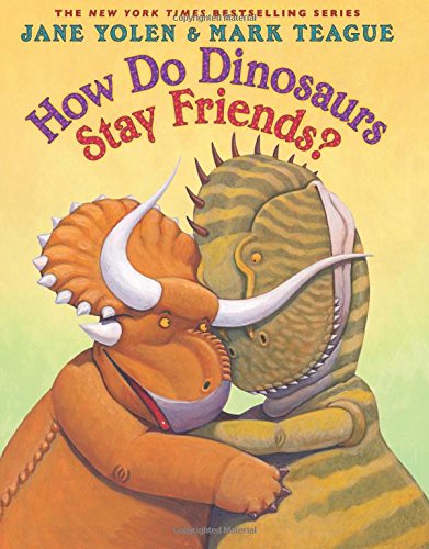 Book Cover How Do Dinosaurs Stay Friends?
