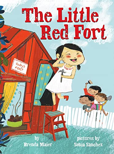 Book Cover The Little Red Fort (Little Ruby’s Big Ideas)
