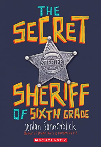 Book Cover The Secret Sheriff of Sixth Grade