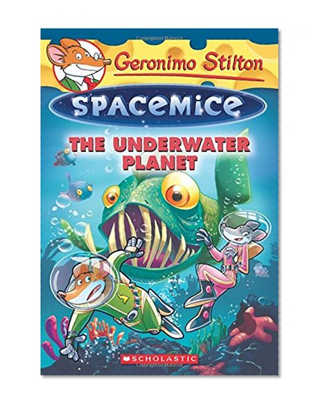 Book Cover The Underwater Planet (Geronimo Stilton Spacemice #6)