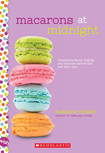Book Cover Macarons at Midnight: A Wish Novel