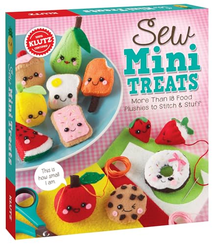 Book Cover Klutz Sew Mini Treats: More Than 18 Food Plushies to Stitch & Stuff