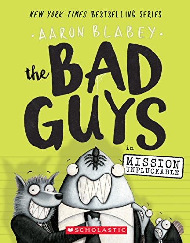 Book Cover The Bad Guys in Mission Unpluckable (Bad Guys)
