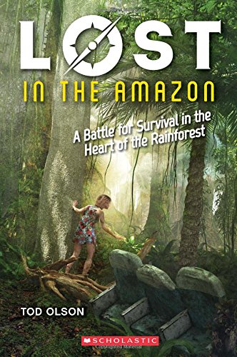 Book Cover Lost in the Amazon (Lost #3): A Battle for Survival in the Heart of the Rainforest