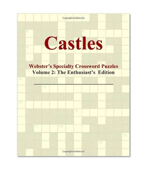 Castles - Webster's Specialty Crossword Puzzles, Volume 2: The Enthusiast's Edition