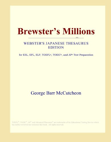 Brewster's Millions (Webster's Japanese Thesaurus Edition)