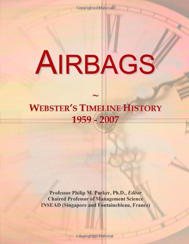 Airbags: Webster's Timeline History, 1959 - 2007
