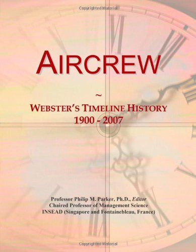 Aircrew: Webster's Timeline History, 1900 - 2007