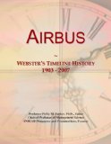 Airbus: Webster's Timeline History, 1903 - 2007
